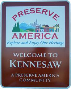 Kennesaw, Georgia, is a "Preserve America" Community